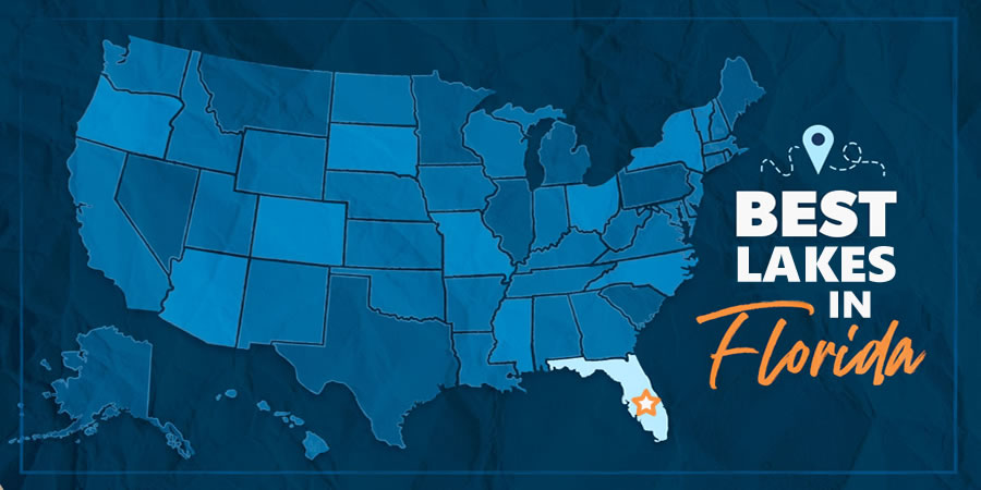 Best Lakes in Florida - 2025 Top Freshwater fishing